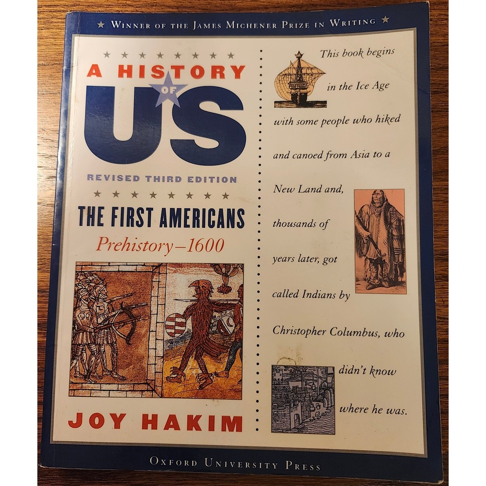 A History of US Book 1 The First Americans Prehistory-1600 Joy Hakim 3rd Edition